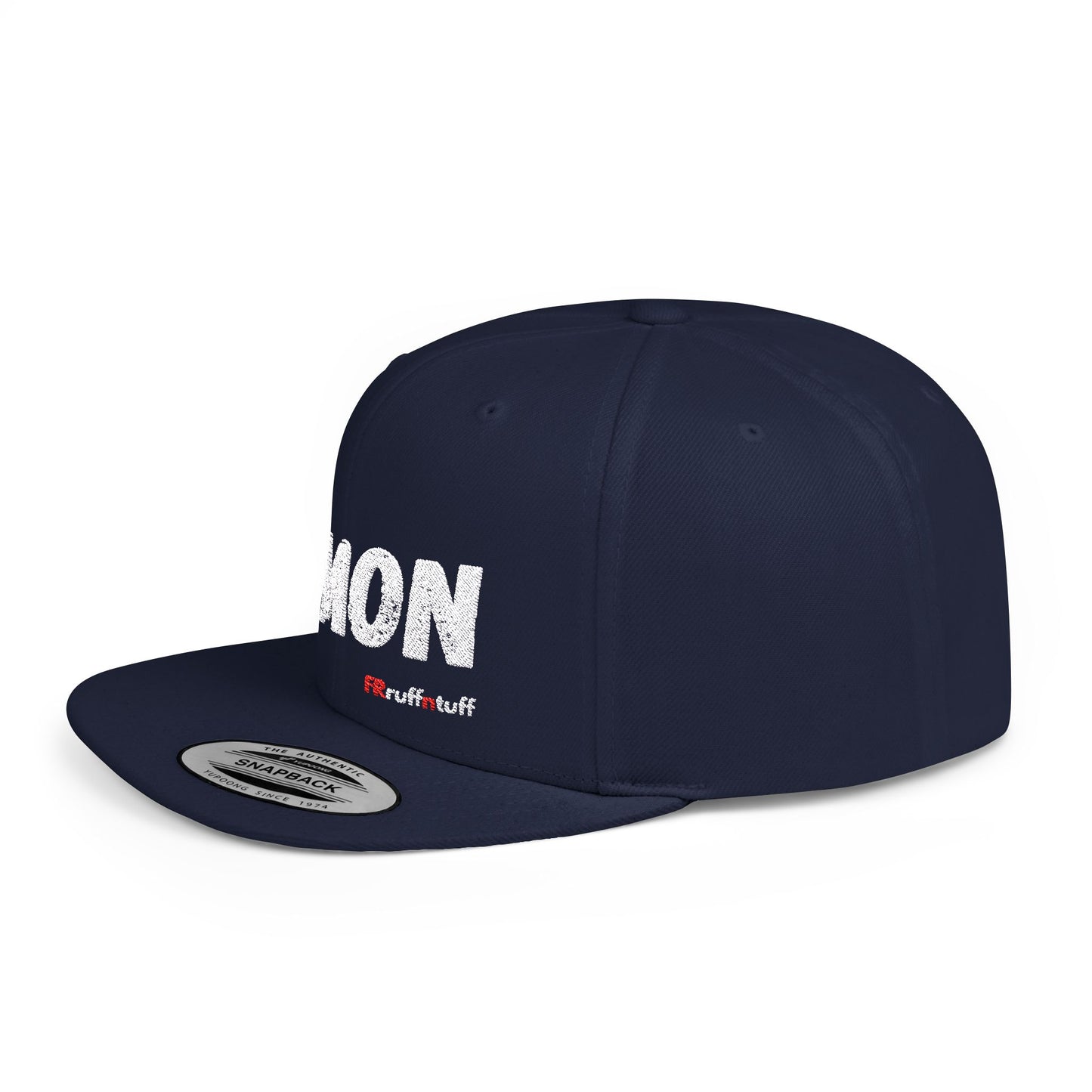 C’MON FRruffntuff Oilfield Slang Flat Bill Snapback