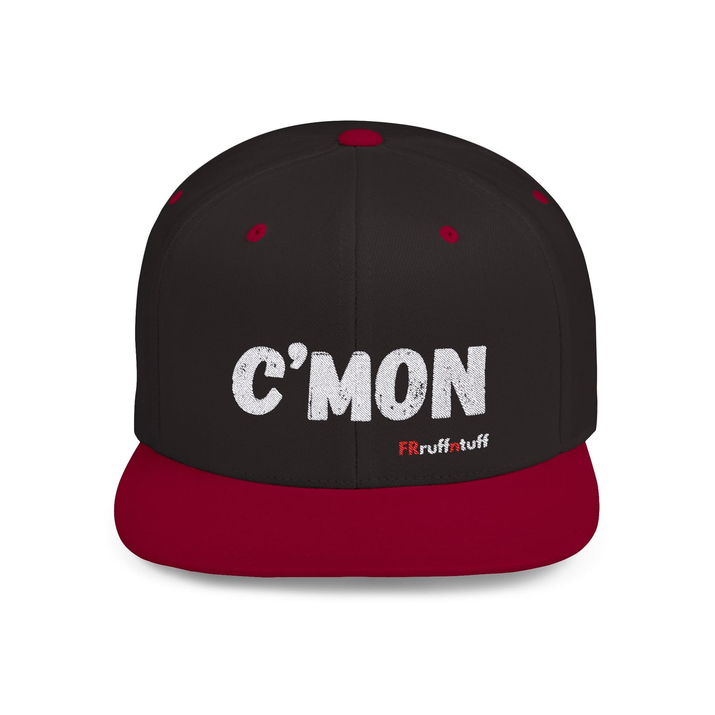 C’MON FRruffntuff Oilfield Slang Flat Bill Snapback